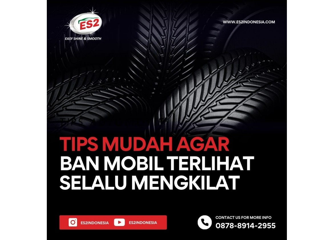 Tips Agar Ban Mobil Selalu Mengkilat